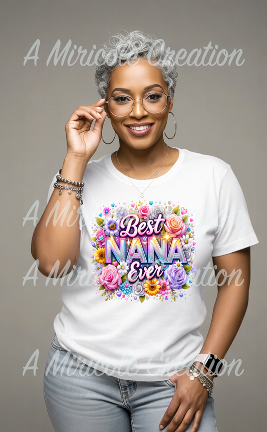 Best Nana Ever T-Shirt